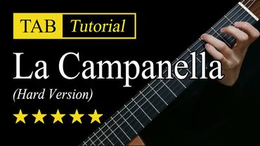La Campanella (Hard Version) -  Guitar Lesson + TAB