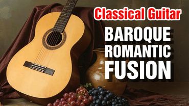 Baroque Romantic Guitar Music for Study Focus Reading and Meditation