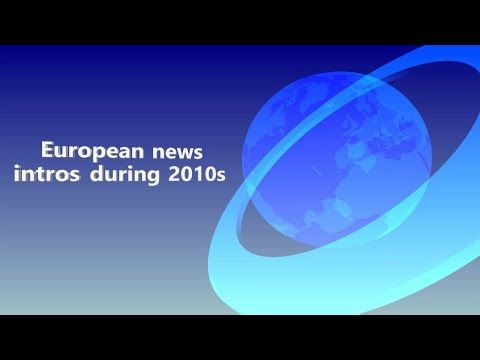 European news intros during 2010s