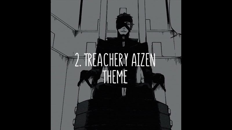 Top 10 Bleach Soundtracks - Part 2 #aizen #aizensosuke #bleach