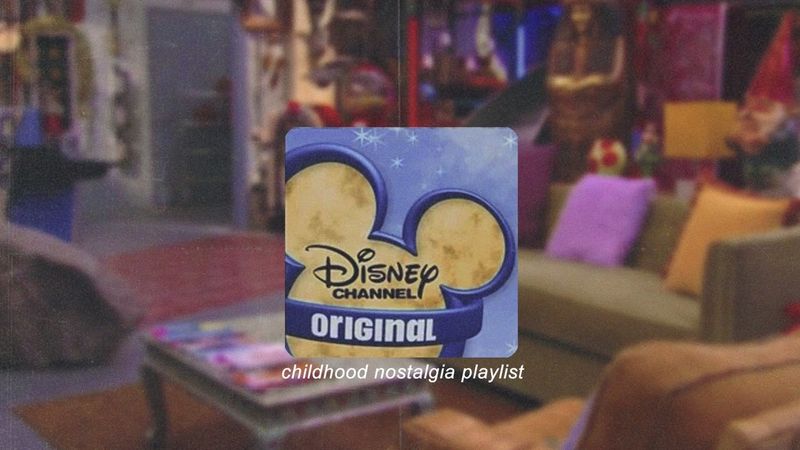 ✨ 𝚍𝚒𝚜𝚗𝚎𝚢 𝚌𝚑𝚊𝚗𝚗𝚎𝚕 𝚎𝚛𝚊 [ childhood nostalgia playlist ]  ✨