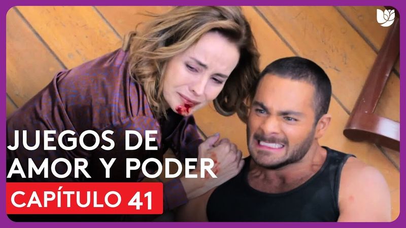 Juegos de Amor y Poder | Capítulo 41 - Resumen