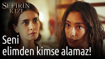 Sefirin Kızı 20. Bölüm - Seni Elimden Kimse Alamaz!