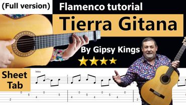 Tierra Gitana Tutorial by Gipsy kings (Tonino Baliardo) with Sheet & tab (Full Version)