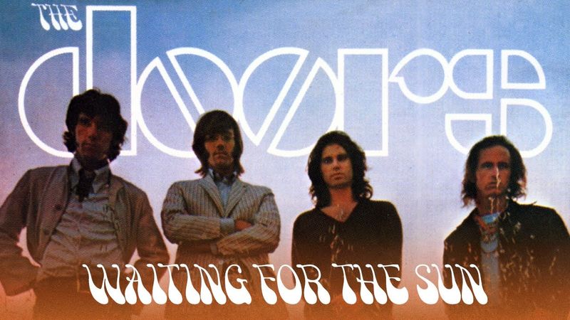 The Doors - Waiting for the Sun (Full Album) [Official Video]