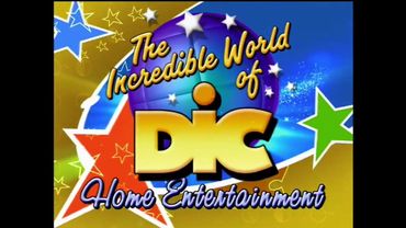 The Incredible World of DiC Home Entertainment (2003)