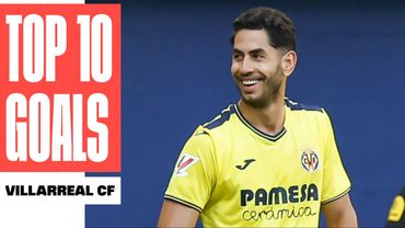 ¡Los 10 MEJORES GOLES del VILLARREAL CF!
