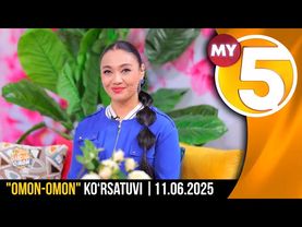"Omon-omon" ko‘rsatuvi | 11.06.2025