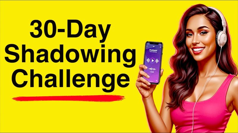 30-Day English Shadowing Challenge – Speak Fluently in Just 10 Minutes a Day | English Podcast Slow