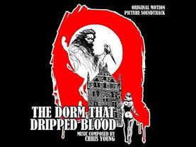 The Dorm That Dripped Blood [Original Soundtrack Recording] (1982)