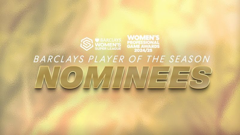 Barclays Player of the Season Nominees 🏆 | Barclays Women's Super League 24/25