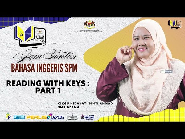PERLIS ONLINE TUITION (POT2025) : SPM - BAHASA INGGERIS (READING WITH KEYS :PART 1)