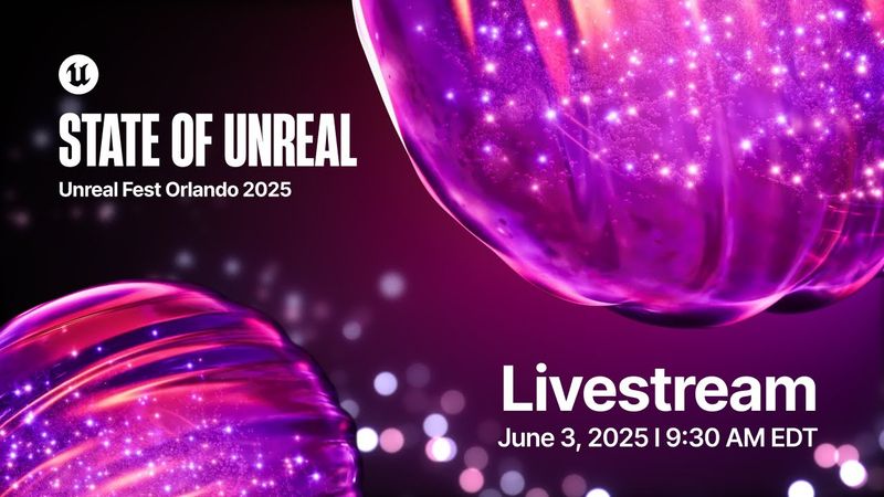 State of Unreal – Unreal Fest Orlando 2025