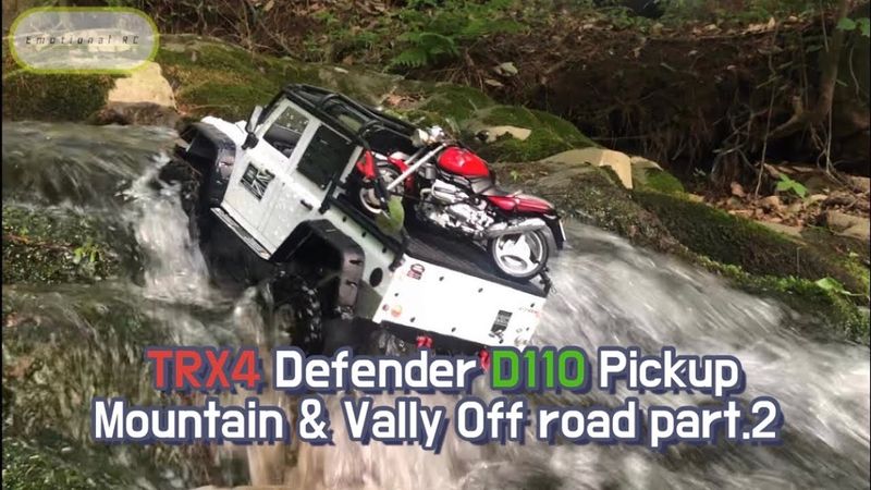 Traxxas TRX4 Defender D110 Pickup Truck Mountain & Vally Off road Climb Trail Part.2 4X4 Rc car