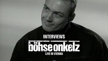 Böhse Onkelz - Interviews (Live in Vienna)