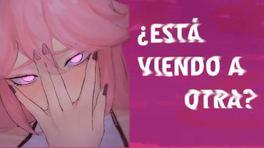 Tu novia posesiva vuelve ROLPLAY/ASMR