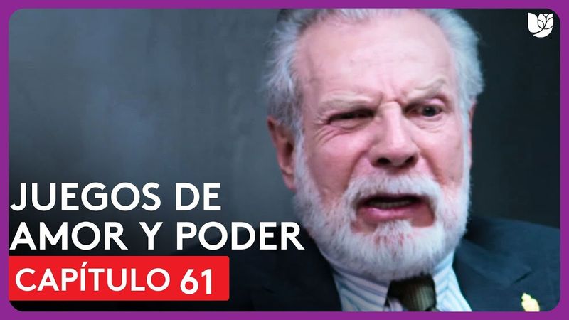 Juegos de Amor y Poder | Capítulo 61 - Resumen