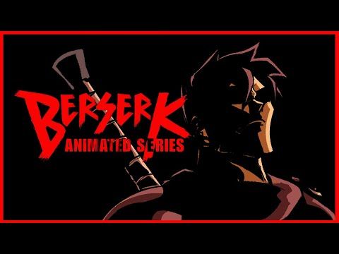 BERSERK ANIMATED SERIES - DATA DE ESTREIA DO PRIMEIRO MINISODIO!