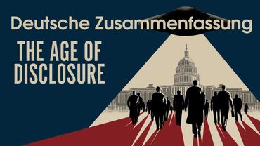 The Age of Disclosure 2025  Kompakte Deutsche Fassung/German