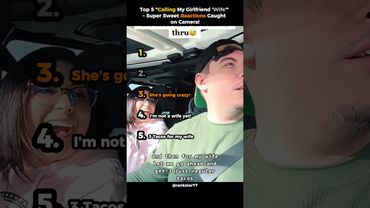 TOP 5 "Calling My Girlfriend 'Wife'" – Super Sweet Reactions Caught on Camera!