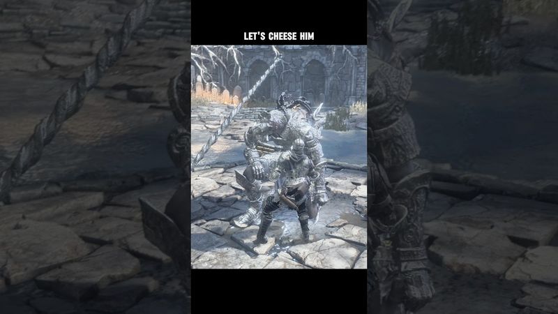 Let’s Cheese Him #darksouls3