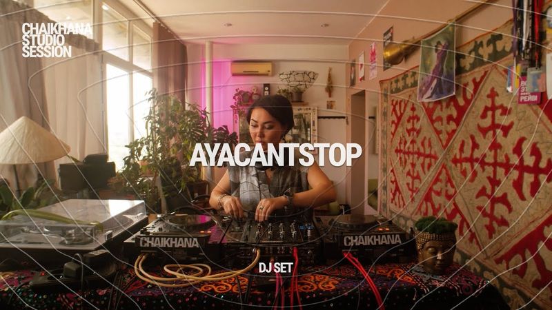AYACANTSTOP | CHAIKHANA STUDIO SESSION
