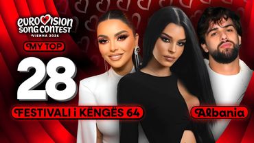 🇦🇱 Festivali i Këngës 64 | My Top 28 (Albania Eurovision 2026)