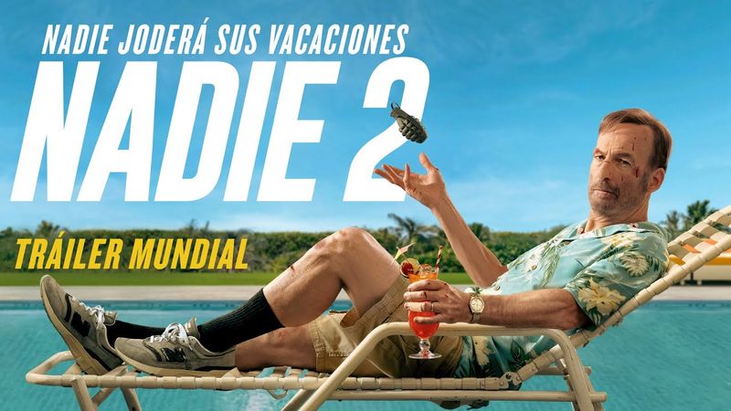 NADIE 2 - Tráiler Oficial (Universal Pictures) HD