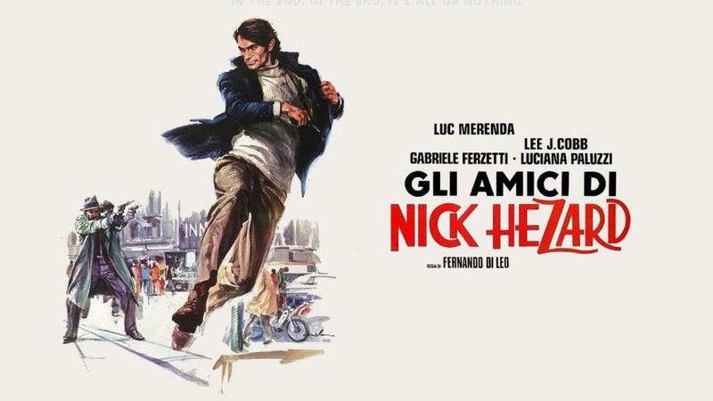 Gli Amici di Nick Hezard | THRILLER | Poliziottesco | Fernando Di Leo | Film completo in Italiano
