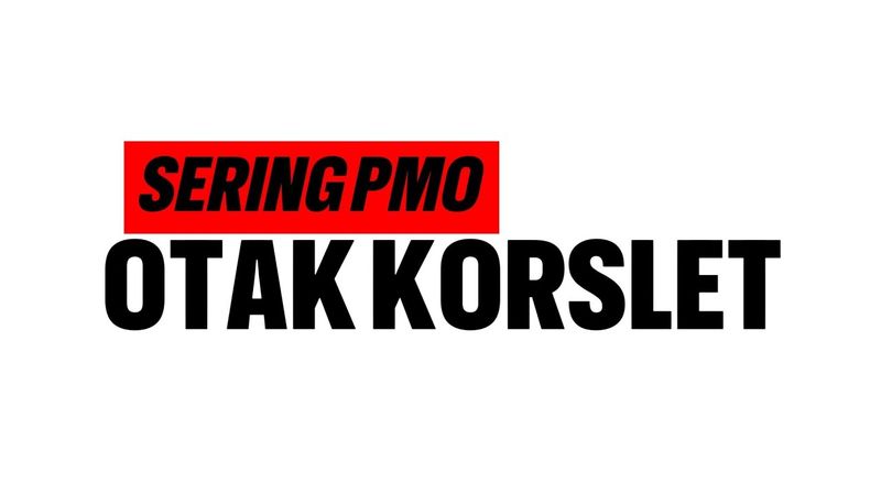 PMO BIKIN OTAK RUSAK, INI CARA MEMPERBAIKI NYA.