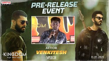 Venkitesh Speech @ Kingdom Pre Release Event  | Vijay Deverakonda, Bhagyashrii Borse | Gowtam T