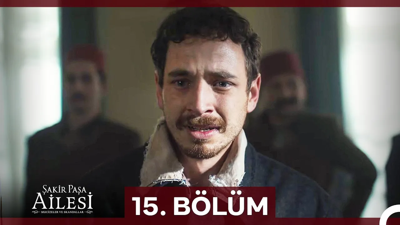 Şakir Paşa Ailesi: Mucizeler ve Skandallar 15. Bölüm (SEZON FİNALİ)