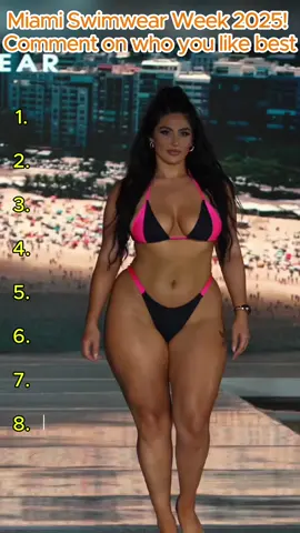 Miami Swimwear Week 2025!
 Comment on who you like best #Bikinmodel#m...