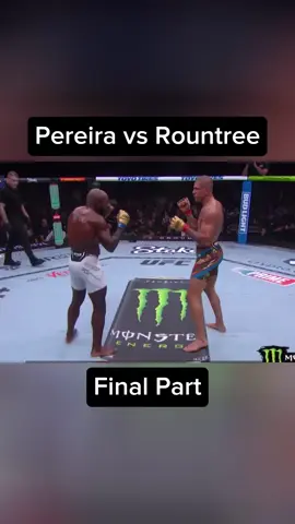 Alex Pereira vs Khalil Rountree- Final Part #ufc #fighter #knockdown ...