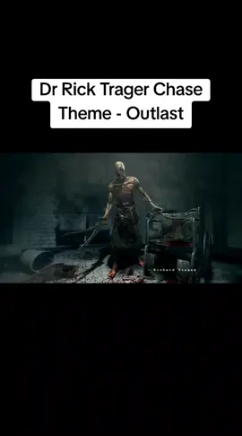 #outlast #richardtrageroutlast #scary #horror #chase #theme #music #s...
