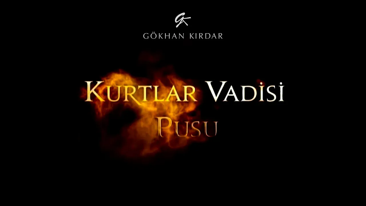 Gökhan Kırdar: Cendere E257V (18. YIL & 18th YEAR) 2015 #KurtlarVadisiPusu #ValleyOfTheWolves